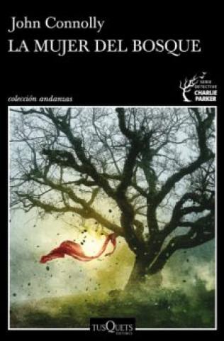 Audio La mujer del bosque JOHN CONNOLLY