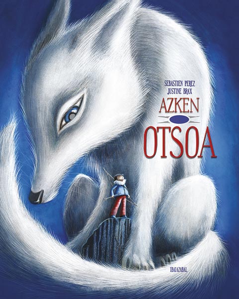 Книга Azken otsoa Justine Brax