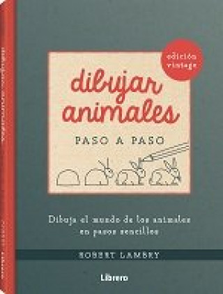Audio DIBUJAR ANIMALES. EDICION RETRO PASO A PASO ROBERT LAMBRY