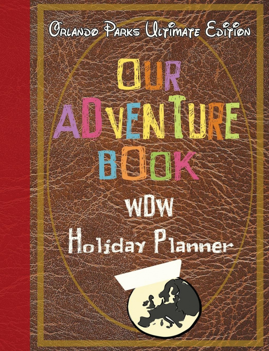 Carte Our Adventure book WDW Holiday Planner Orlando Parks Ultimate Edition 
