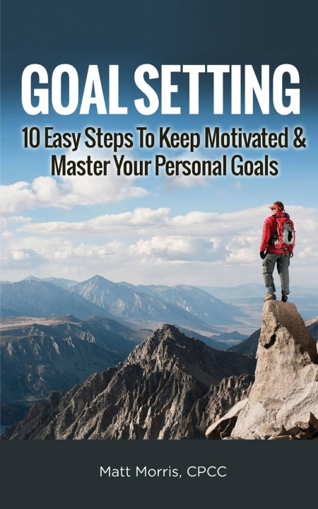 Knjiga Goal Setting MATT MORRIS