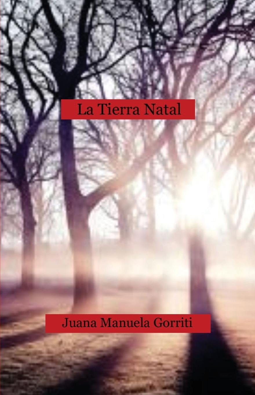 Knjiga tierra natal Juana Manuela Gorriti