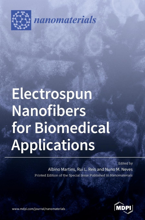 Kniha Electrospun Nanofibers for Biomedical Applications 