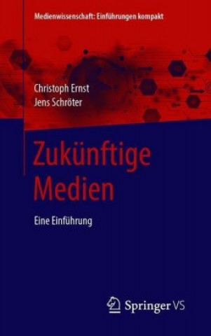 Buch Zukunftige Medien Jens Schröter