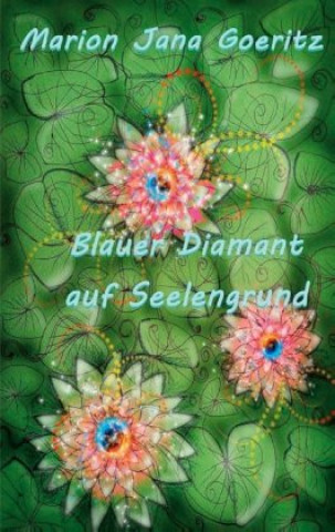 Book Blauer Diamant auf Seelengrund 