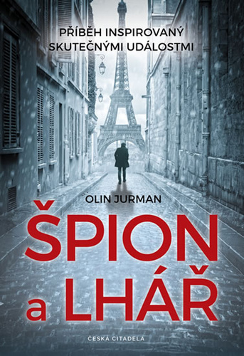 Kniha Špión a lhář Olin Jurman
