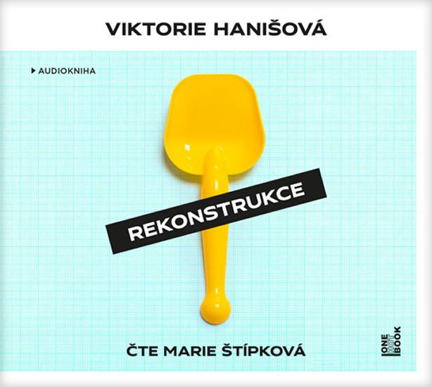 Audio  Rekonstrukce - CDmp3 (Čte Marie Štípková) Viktorie Hanišová