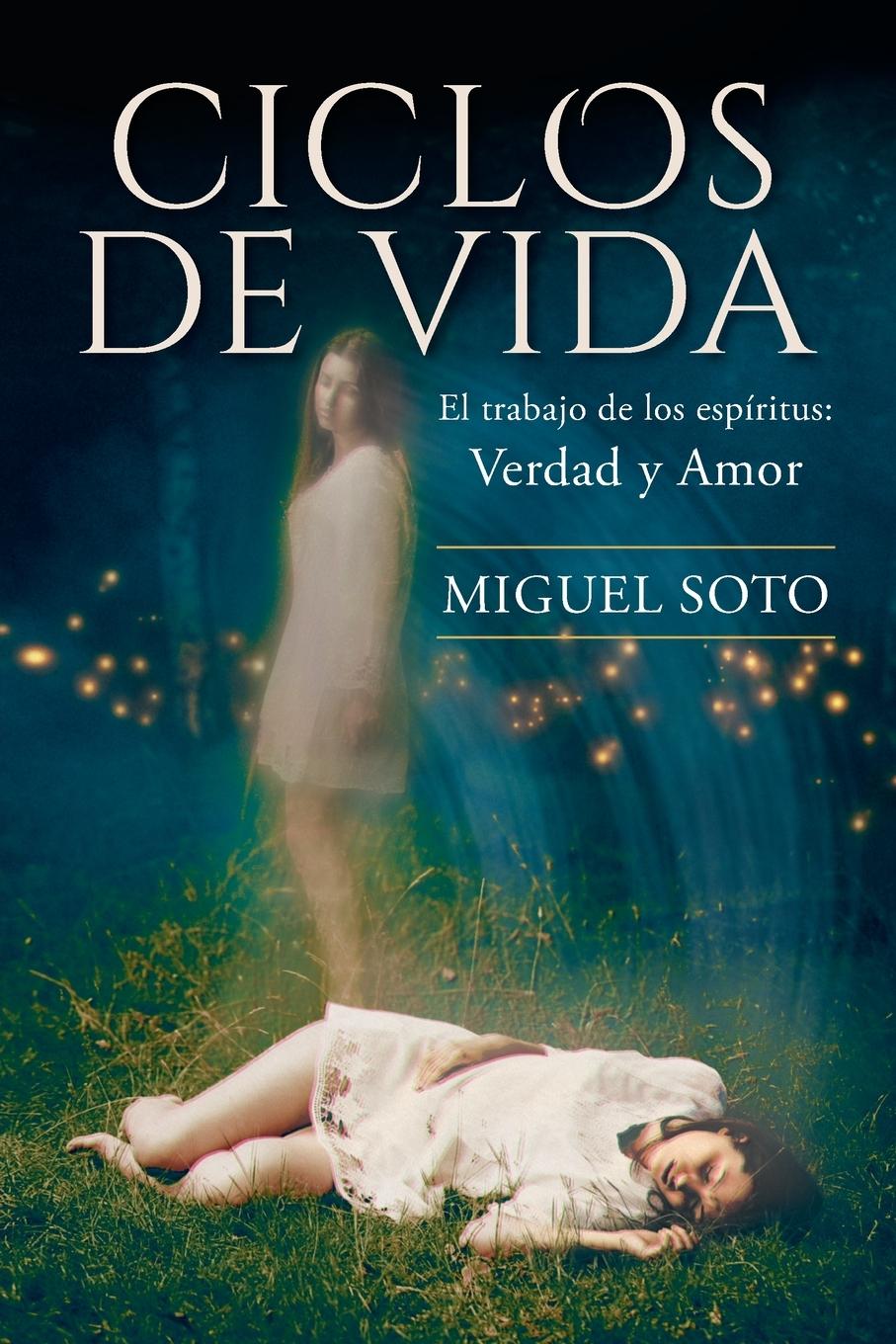 Książka Ciclos de Vida Miguel A. Soto