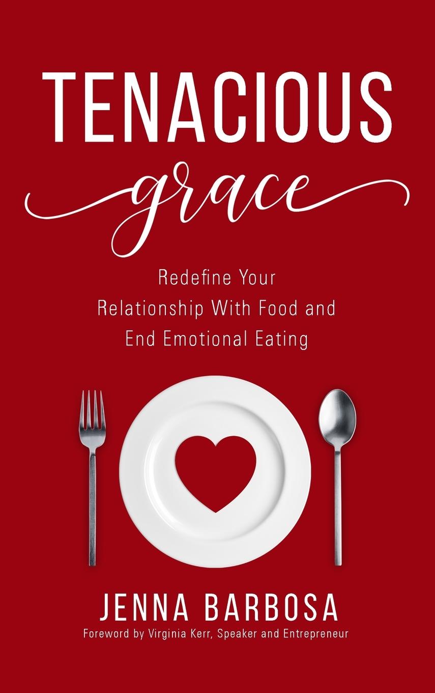 Kniha Tenacious Grace 