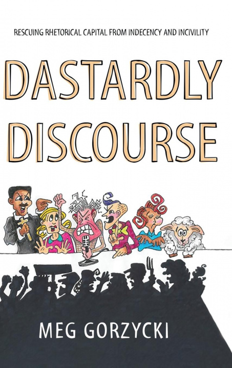 Buch Dastardly Discourse Meg Gorzycki