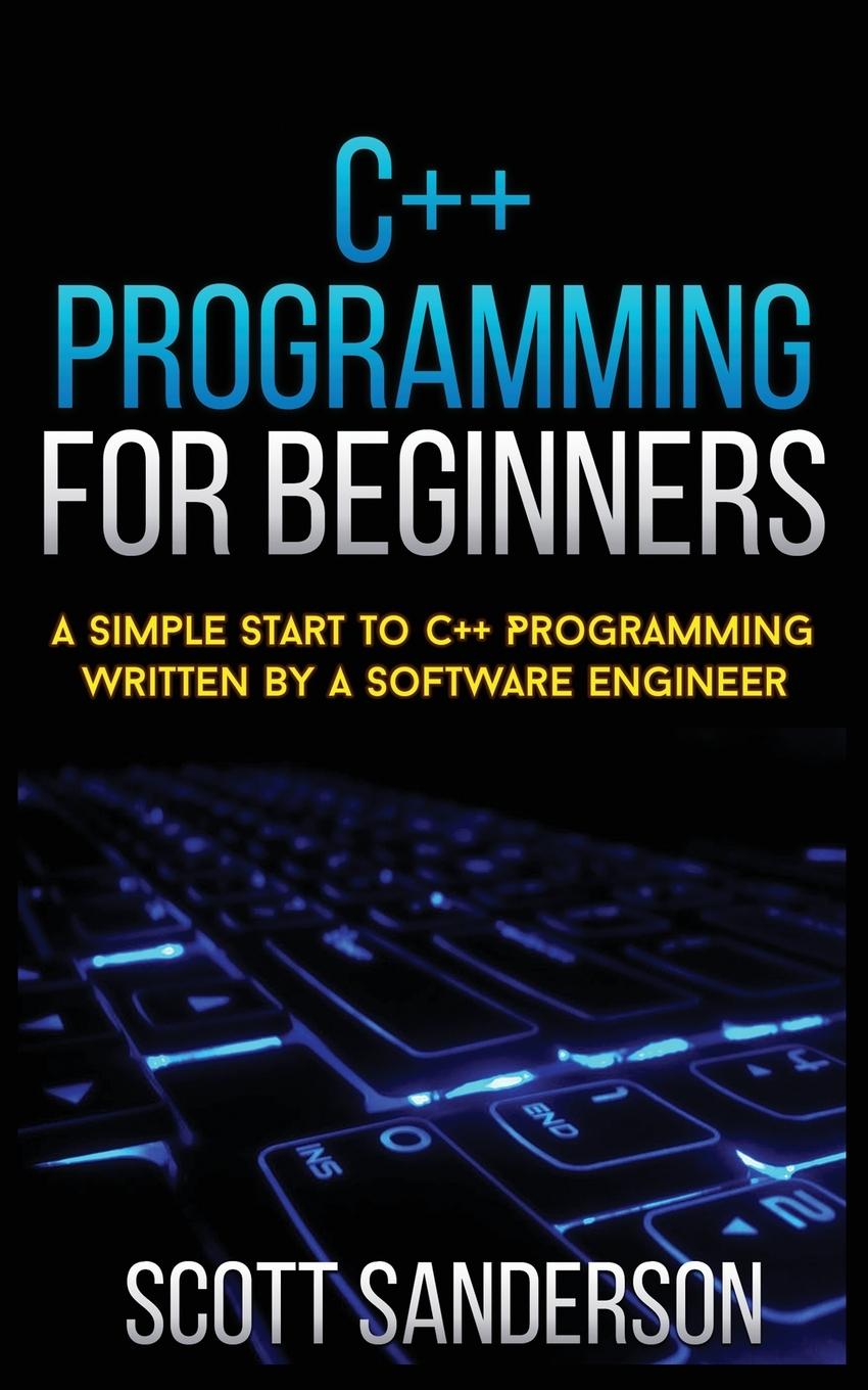 Knjiga C++ Programming for Beginners Scott Sanderson