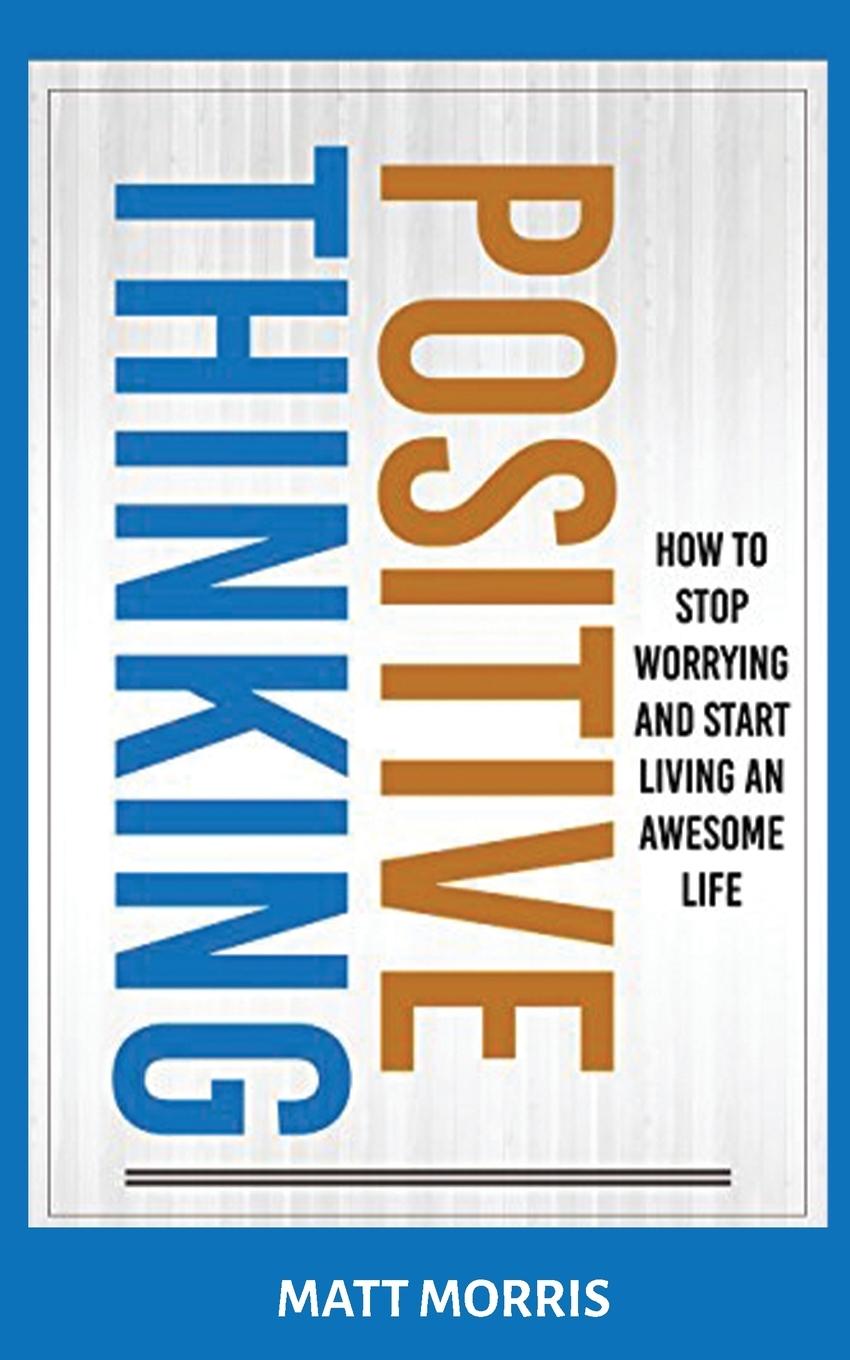 Knjiga Positive Thinking Matt Morris