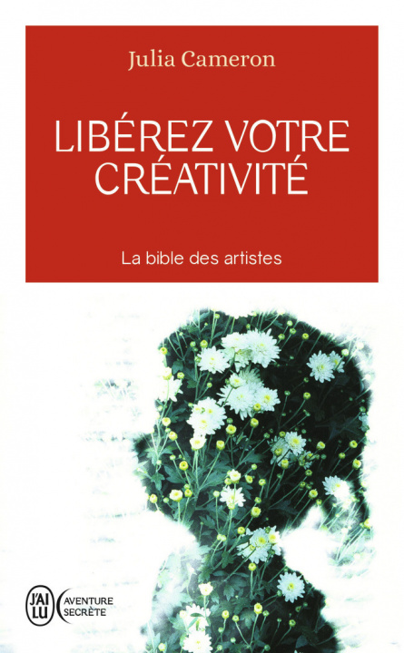 Carte Libérez votre créativité - Un livre culte ! 