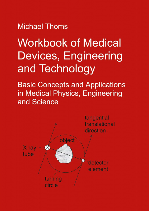 Boek Workbook of Medical Devices, Engineering and Technology Michael Thoms