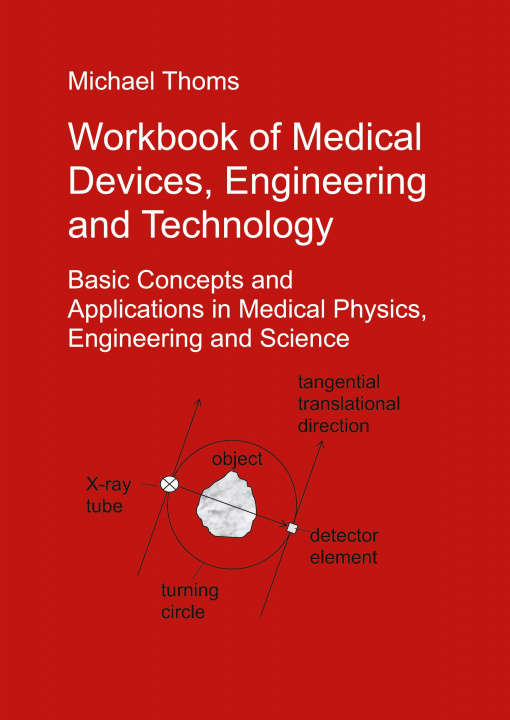 Buch Workbook of Medical Devices, Engineering and Technology 