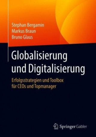 Könyv Globalisierung Und Digitalisierung Markus Braun
