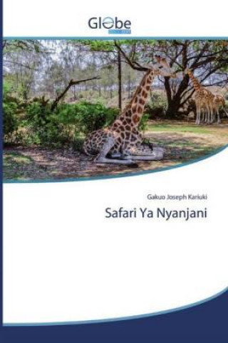 Kniha Safari Ya Nyanjani 