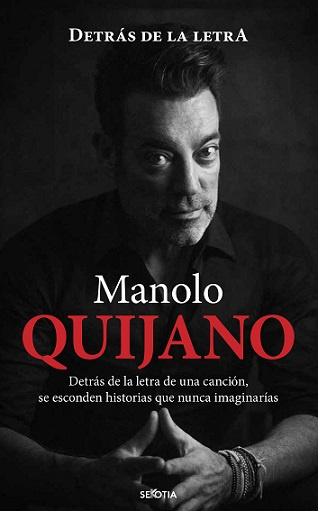 Könyv QUIJANO DETRÁS DE LA LETRA MANUEL QUIJANO AHIJADO