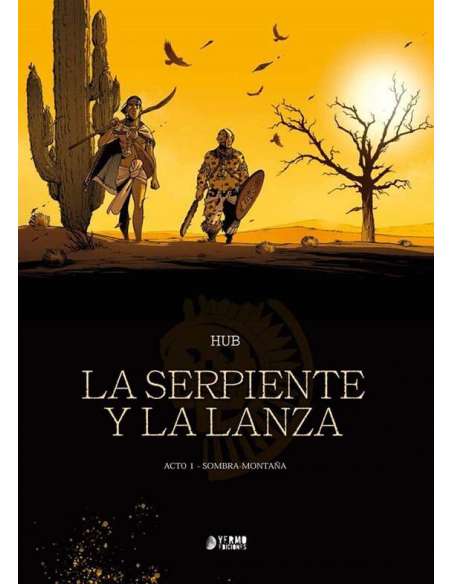 Kniha LA SERPIENTE Y LA LANZA 01 HUB