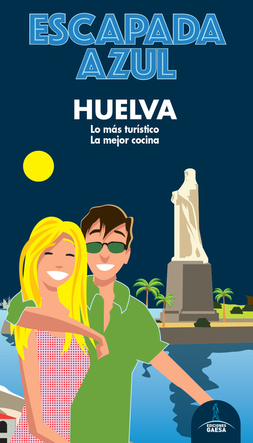 Könyv Huelva Escapada 