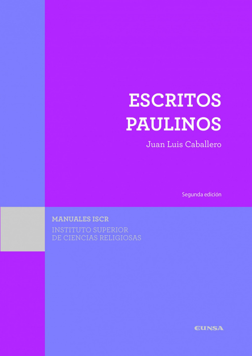 Knjiga ESCRITOS PAULINOS JUAN LUIS CABALLERO GARCIA