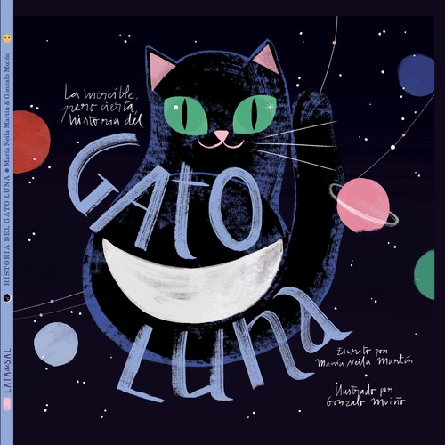 Carte La increíble, pero cierta, historia del Gato Luna 