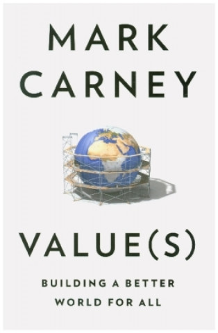 Könyv Value(s) MARK CARNEY