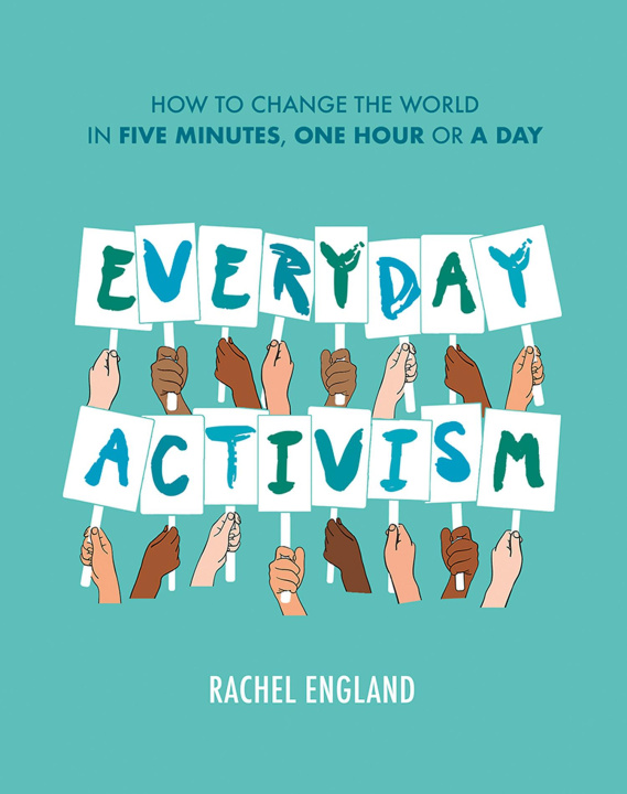 Könyv Everyday Activism Rachel England