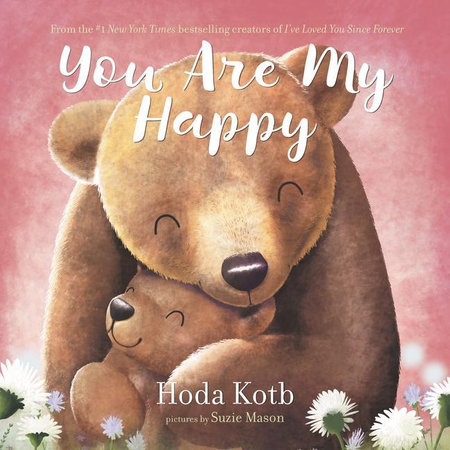 Carte You Are My Happy Board Book Suzie Mason