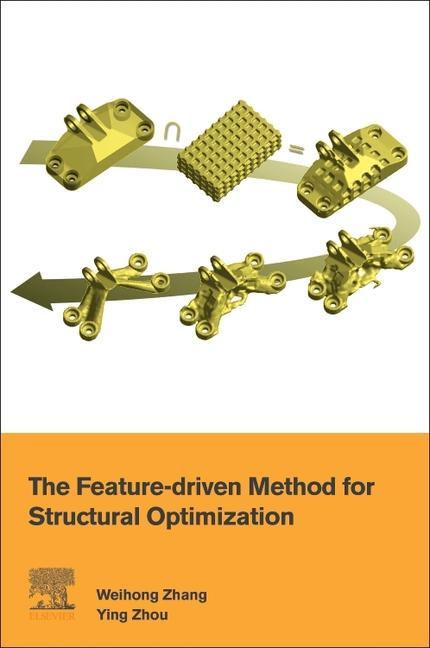 Knjiga Feature-Driven Method for Structural Optimization Ying Zhou