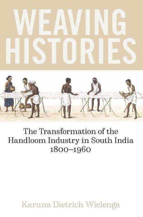 Knjiga Weaving Histories Dietrich Wielenga
