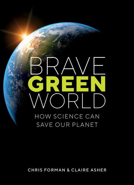 Książka Brave Green World Claire Asher