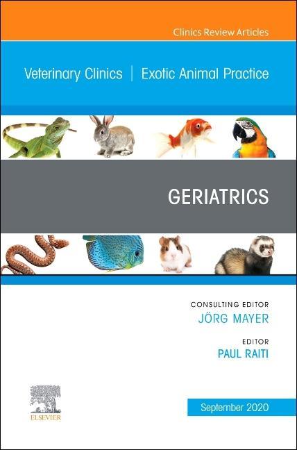 Kniha Geriatrics, An Issue of Veterinary Clinics of North America: Exotic Animal Practice 