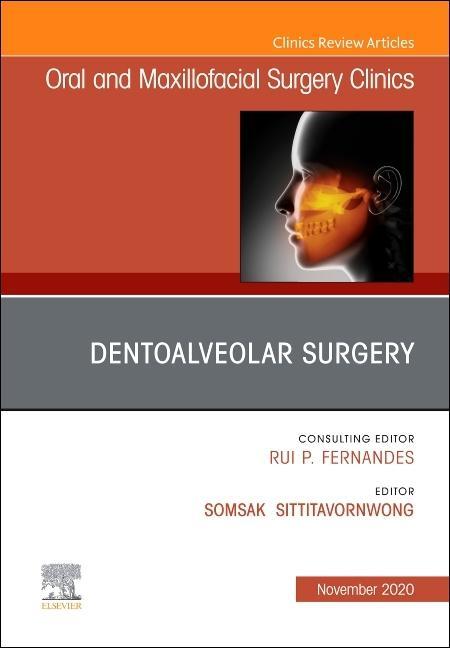 Kniha Dentoalveolar Surgery, An Issue of Oral and Maxillofacial Surgery Clinics of North America 
