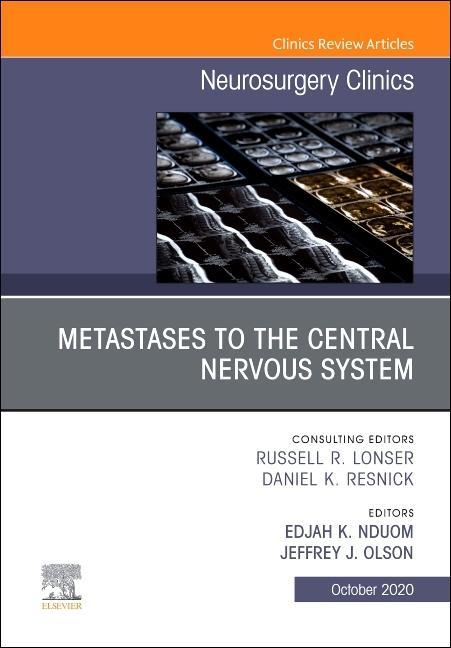 Kniha Metastases to the Central Nervous System, An Issue of Neurosurgery Clinics of North America Jeff Olson