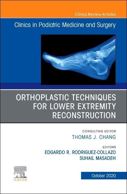 Kniha Orthoplastic techniques for lower extremity reconstruction Part 1, An Issue of Clinics in Podiatric Medicine and Surgery Suhail Masadeh