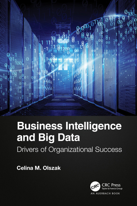 Książka Business Intelligence and Big Data Celina Olszak