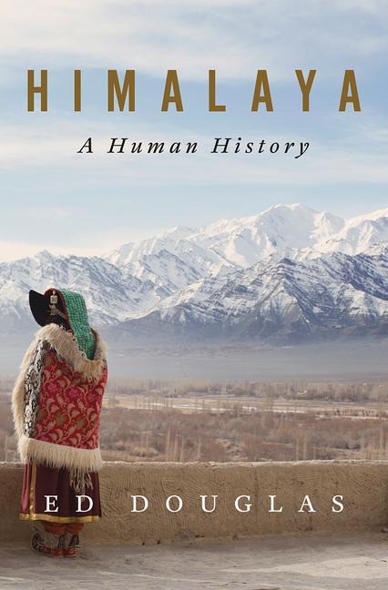 Könyv Himalaya: A Human History 