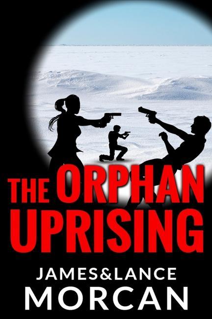Buch The Orphan Uprising James Morcan