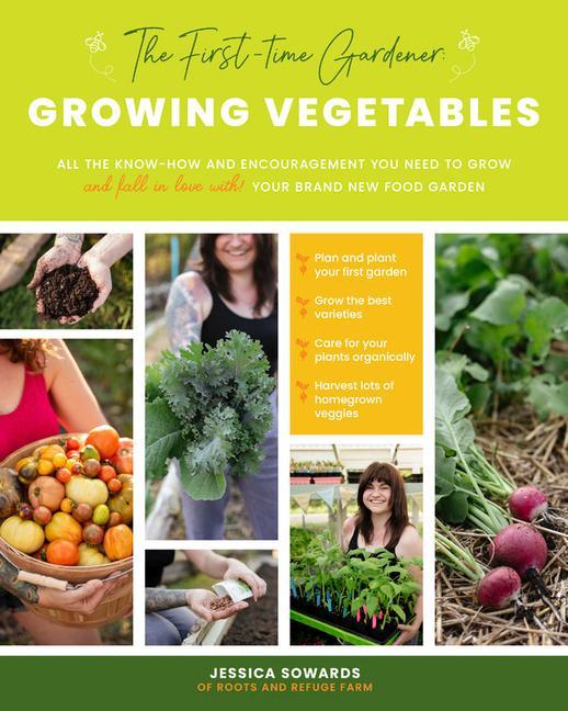 Книга First-Time Gardener: Growing Vegetables 