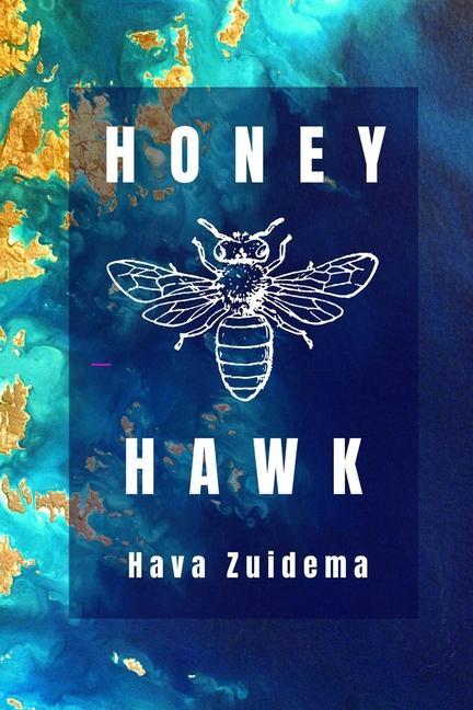 Knjiga Honey Hawk Hava Zuidema