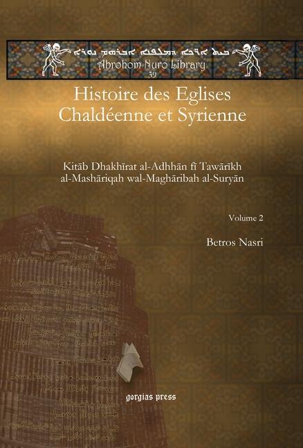 Kniha Histoire des Eglises Chaldeenne et Syrienne (Vol 2) 