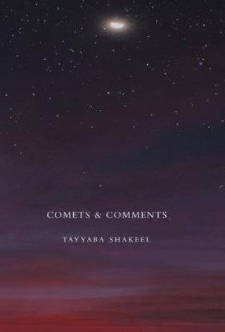 Knjiga Comets & Comments Tayyaba Shakeel