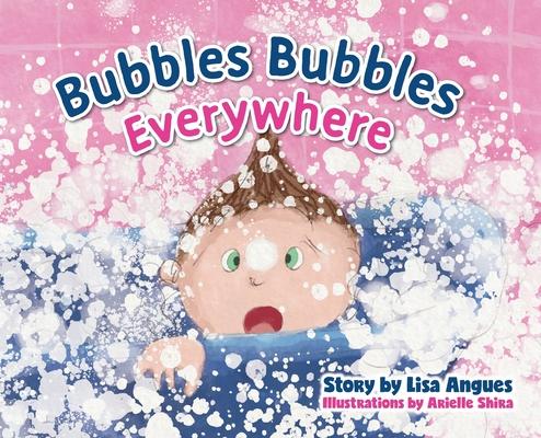Buch Bubbles Bubbles Everywhere Angues Lisa Angues