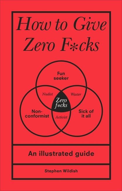 Kniha How to Give Zero F*cks Stephen (Author) Wildish