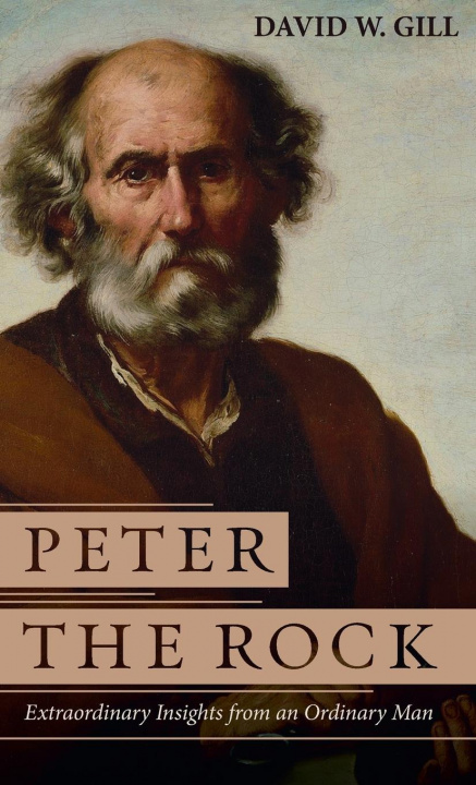 Knjiga Peter the Rock David W. Gill