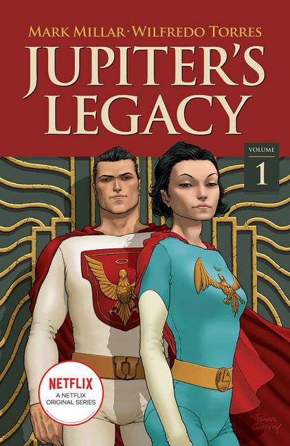 Könyv Jupiter's Legacy, Volume 1 (NETFLIX Edition) 