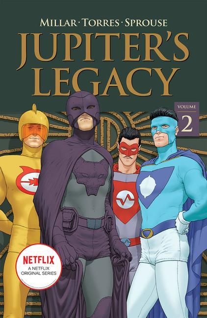 Kniha Jupiter's Legacy, Volume 2 (NETFLIX Edition) 