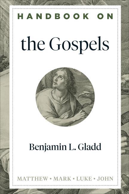 Kniha Handbook on the Gospels Benjamin Gladd