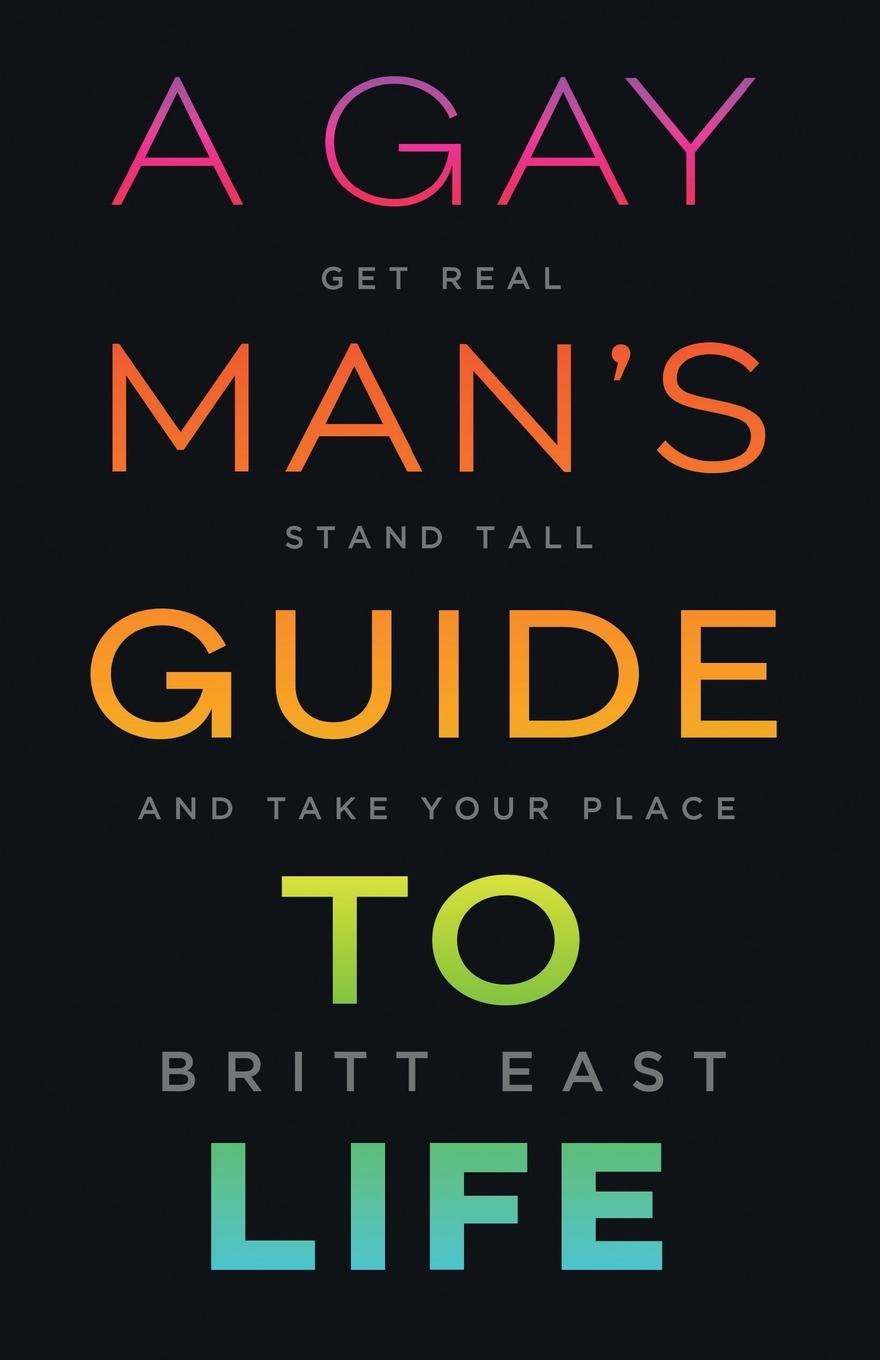 Carte Gay Man's Guide to Life East Britt East